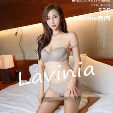 IMISS爱蜜社 460期 Lavinia肉肉