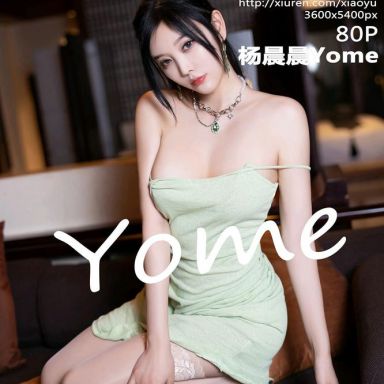 XIAOYU语画界 851期 杨晨晨Yome